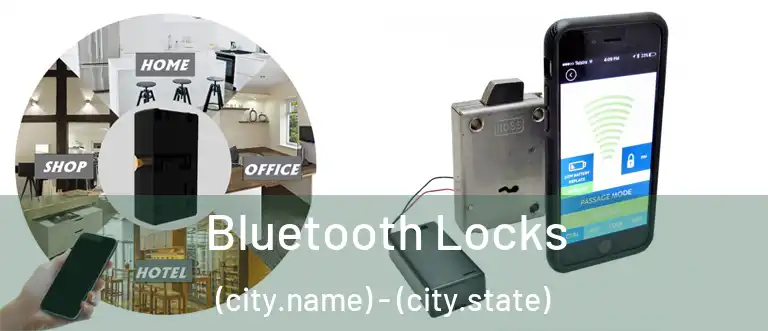  Bluetooth Locks (city.name) - (city.state)